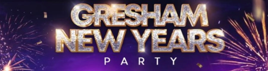 Gresham: New Year’s Party (General Admission)